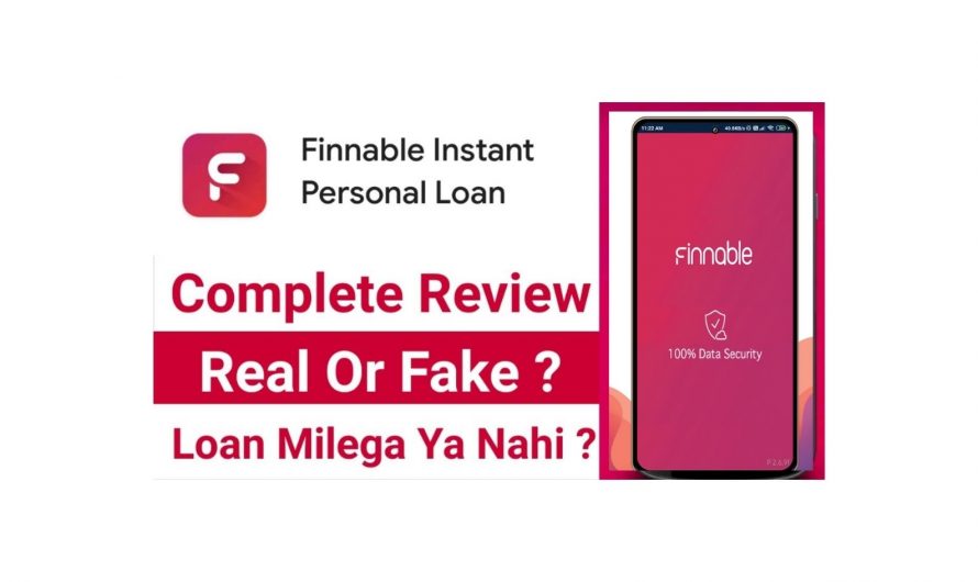 Finnable – Instant Personal Loan (Review/Real Or Fake)
